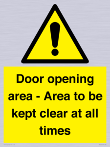Door opening area - Area to be kept clear at all times